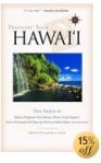 Travelers' Tales Hawai'i: True Stories (Travelers' Tales)